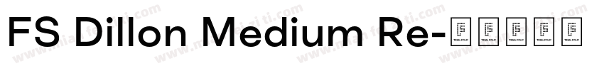 FS Dillon Medium Re字体转换